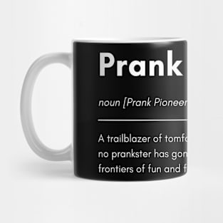 april fool's day Prank Pioneer definition Mug